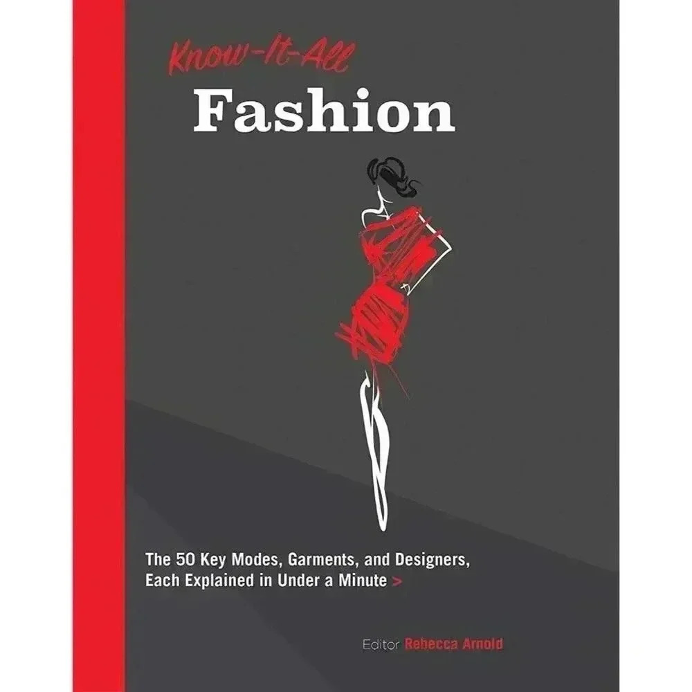 Know it all Fashion book Rebecca‎ Arnold